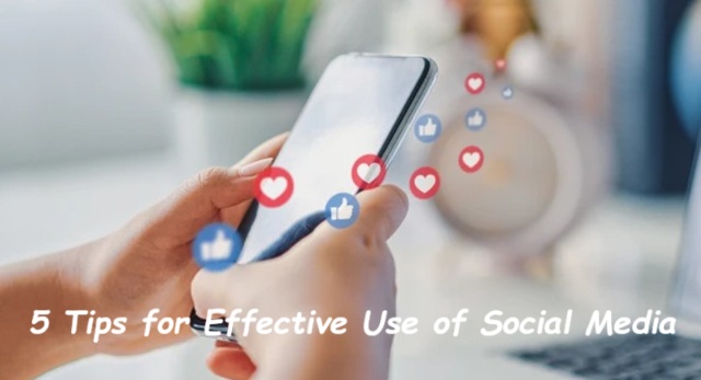 5 Tips for Effective Social Media Marketing